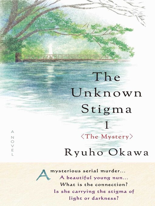 Title details for Unknown Stigma 1 (The Mystery) by Ryuho Okawa - Available